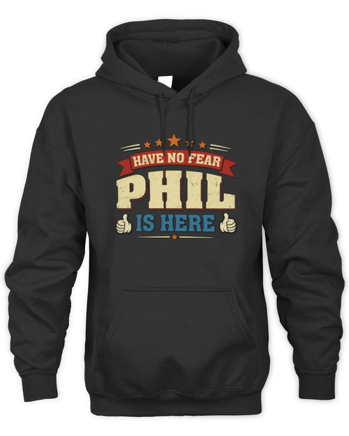 Have No Fear Your Name Is Here Cool Graphic T-Shirt PHIL M1-71 / Unisex Hoodie / black