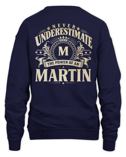 Never Underestimate Your Name Luxury Logo Shirt MARTIN M1-63 / Unisex Sweatshirt / navy