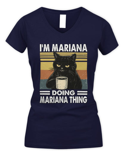I'm Name Doing Name Thing Grumpy Black Cat Shirt MARIANA M1-79 / Women's V-Neck T-Shirt / navy