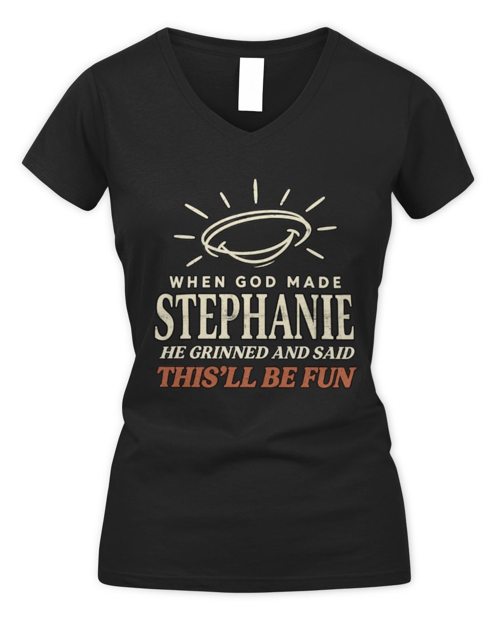 When God Made Your Name Funny Western T-Shirt T-Shirt STEPHANIE M1-S82 / Women's V-Neck T-Shirt / black
