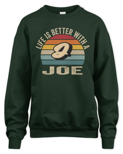 Life Is Better with Name Vintage Sun Shirt JOE M1-50 / Unisex Sweatshirt / forest green