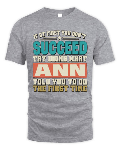 If at First You Don't Succeed Funny Vintage Shirt ANN M1-53 / Unisex Standard T-Shirt / sport grey