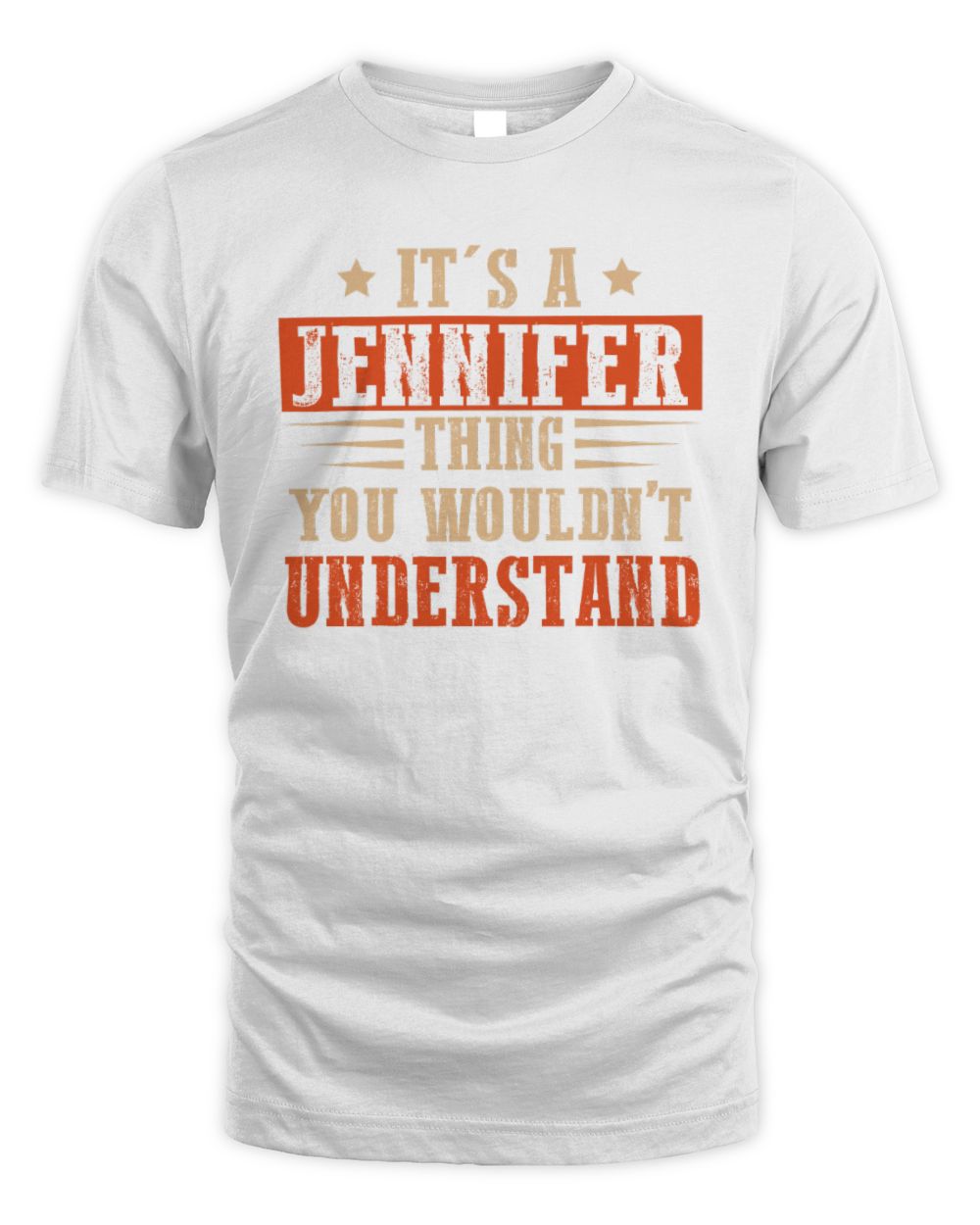 It's a Name Thing Personalized Funny Shirt JENNIFER M1-51 / Unisex Standard T-Shirt / white