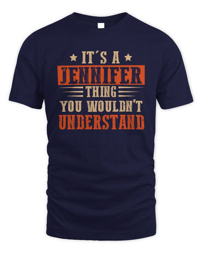 It's a Name Thing Personalized Funny Shirt JENNIFER M1-51 / Unisex Standard T-Shirt / navy