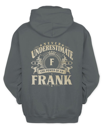 Never Underestimate Your Name Luxury Logo Shirt FRANK M1-63 / Unisex Hoodie / charcoal