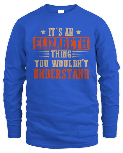 It's a Name Thing Personalized Funny Shirt ELIZABETH M1-51 / Men's Long Sleeved T-Shirt / royal
