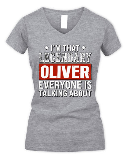 I'm That Legendary Name Everyone Is Talking About Funny Graphic T-Shirt OLIVER M1-73 / Women's V-Neck T-Shirt / sport grey