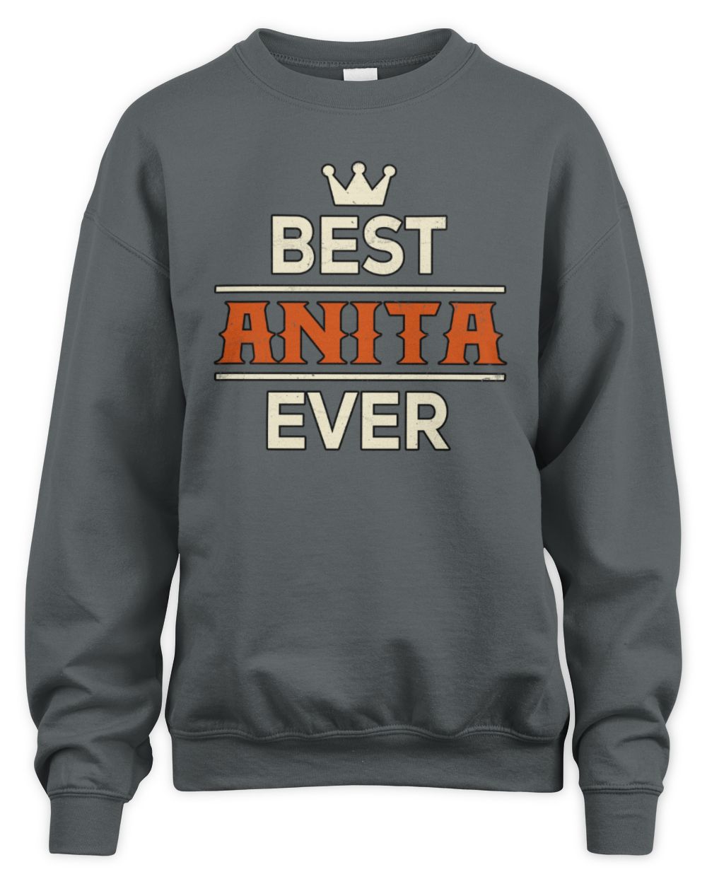 Best Your Name With Crown Shirt ANITA M1-59 / Unisex Sweatshirt / charcoal