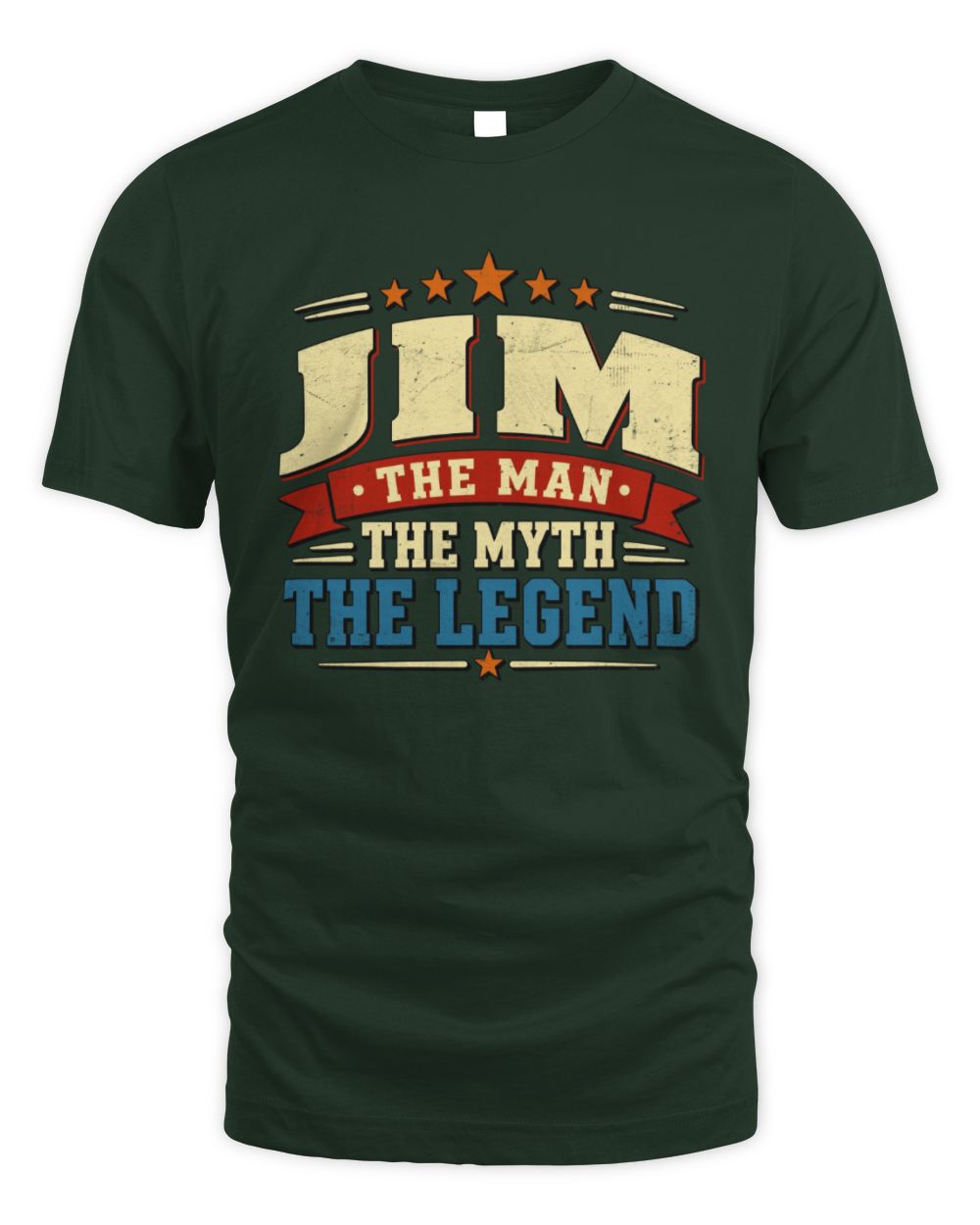 The Man The Myth The Legend Ribbon Vintage T-Shirt JIM M1-56 / Unisex Standard T-Shirt / forest green
