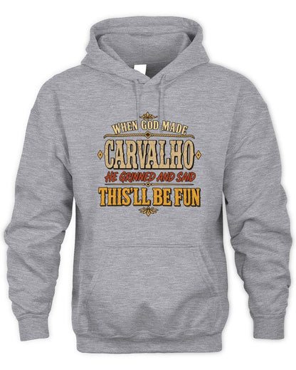 When God Made Your Name Funny Western T-Shirt CARVALHO M1-81 / Unisex Hoodie / sport grey