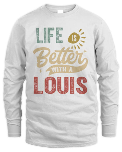 Life Is Better With a Name Personalized Retro T-Shirt LOUIS-48 / Men's Long Sleeved T-Shirt / white