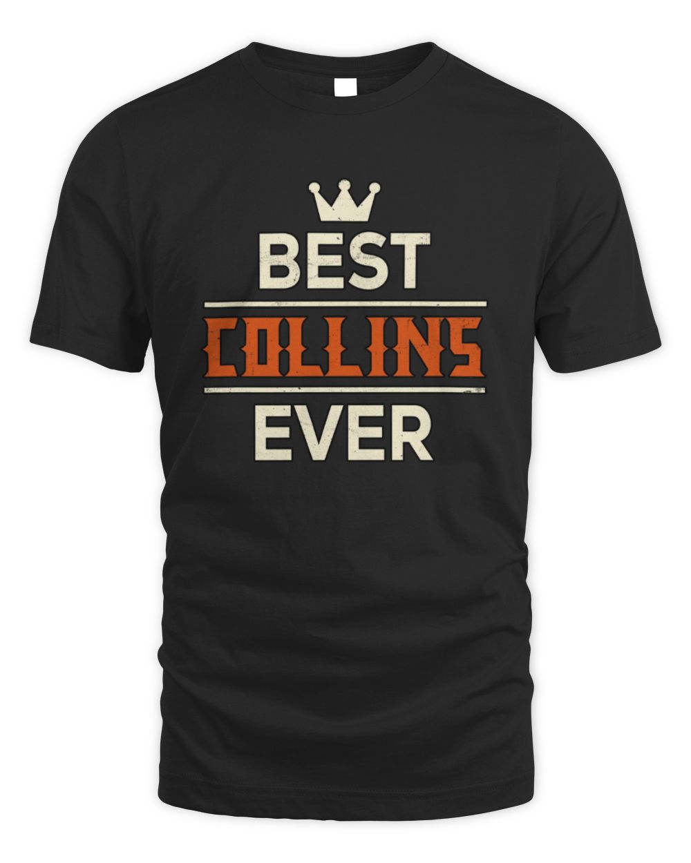 Best Your Name With Crown Shirt COLLINS M1-59 / Unisex Standard T-Shirt / black
