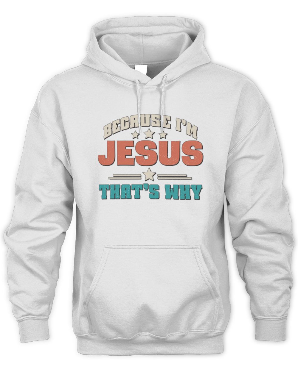 Because I'm Name That's Why Personalized Retro Shirt JESUS-49 / Unisex Hoodie / white