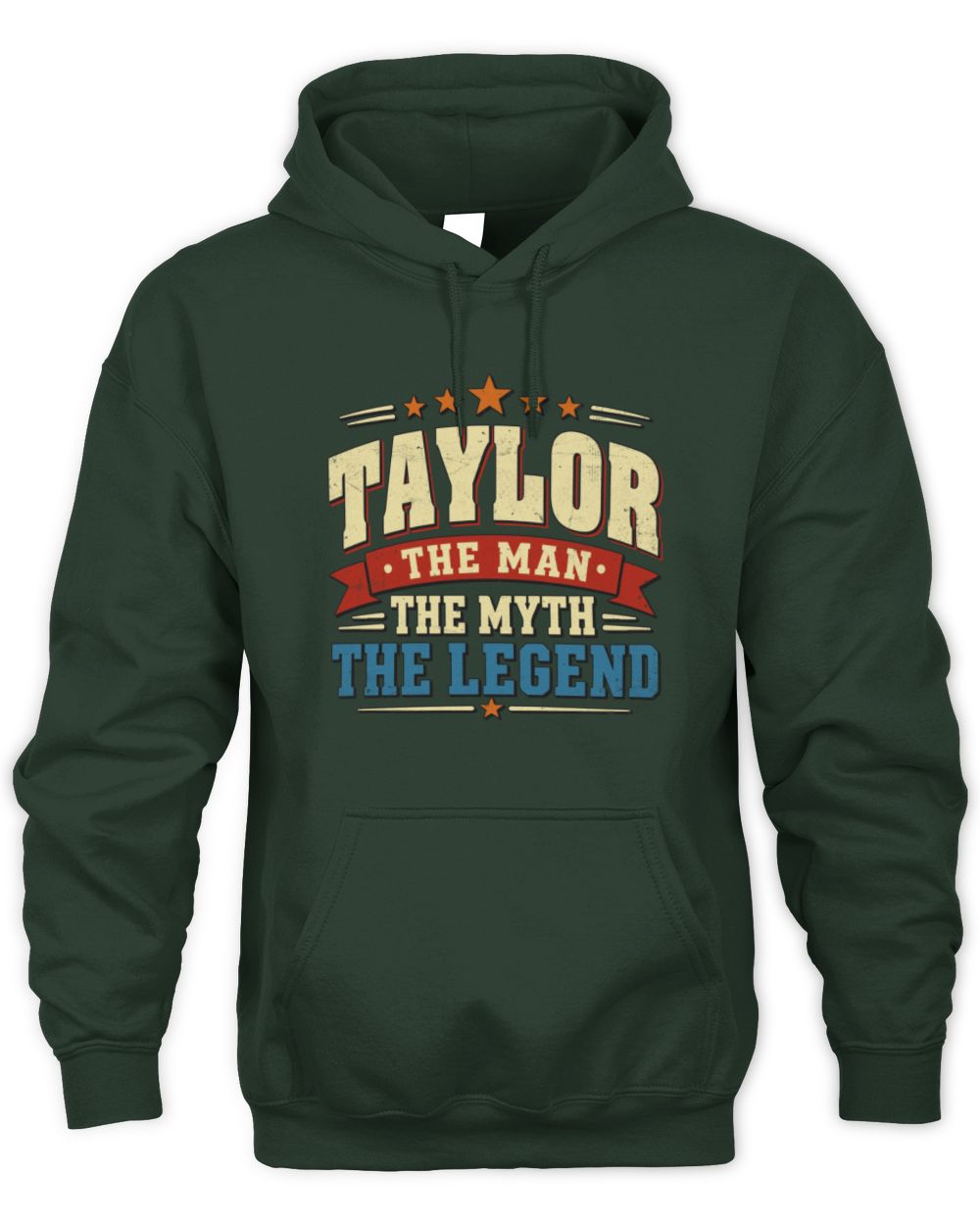 The Man The Myth The Legend Ribbon Vintage T-Shirt TAYLOR M1-56 / Unisex Hoodie / forest green