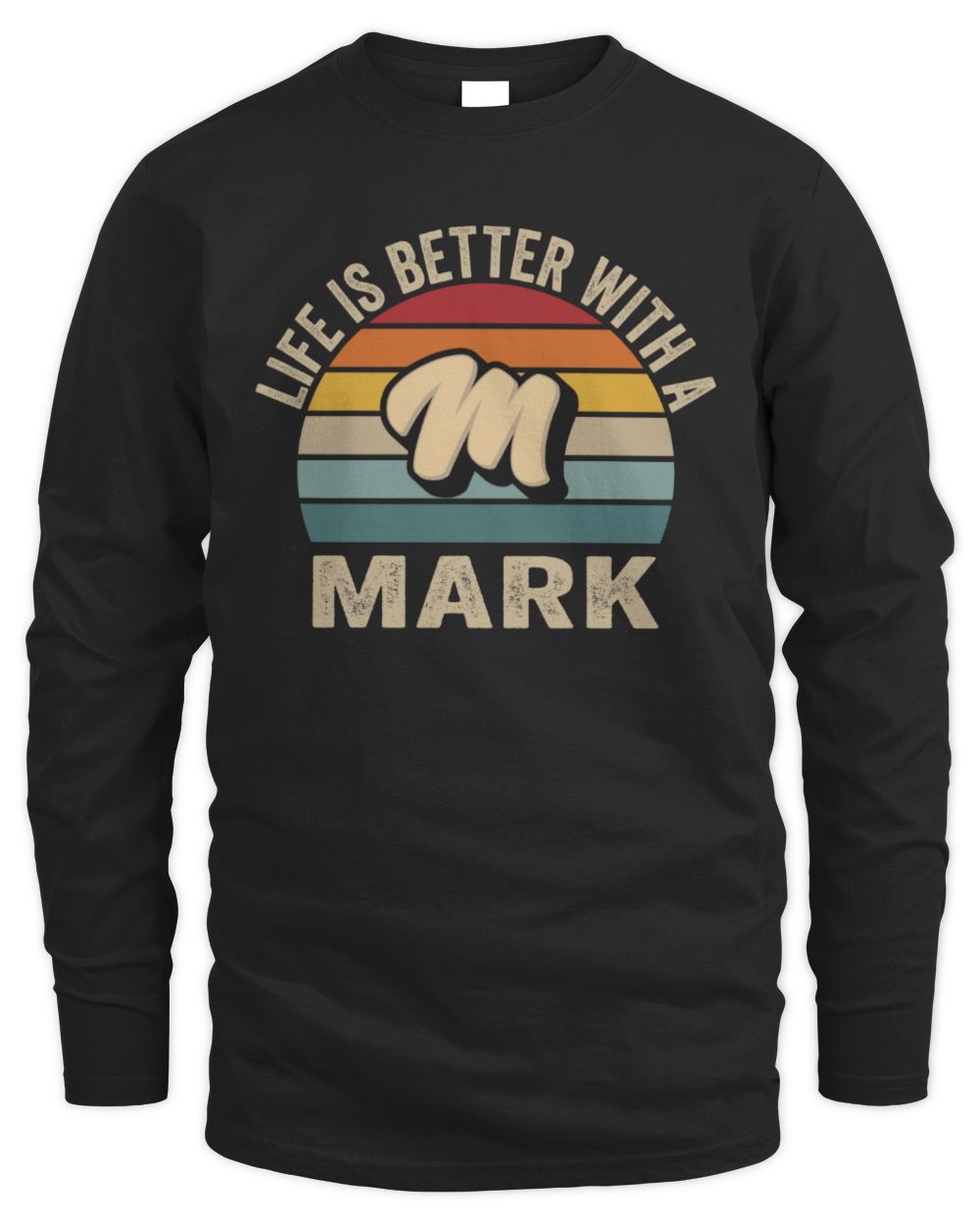 Life Is Better with Name Vintage Sun Shirt MARK M1-50 / Men's Long Sleeved T-Shirt / black