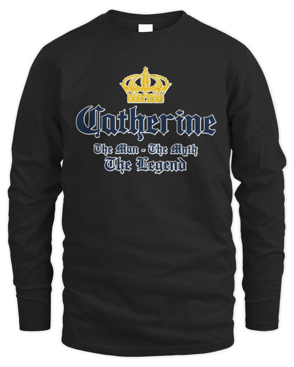 The Man The Myth The Legend Corona Beer T-Shirt CATHERINE M1-S83 / Men's Long Sleeved T-Shirt / black