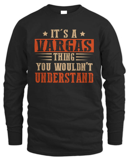 It's a Name Thing Personalized Funny Shirt VARGAS M1-51 / Men's Long Sleeved T-Shirt / black