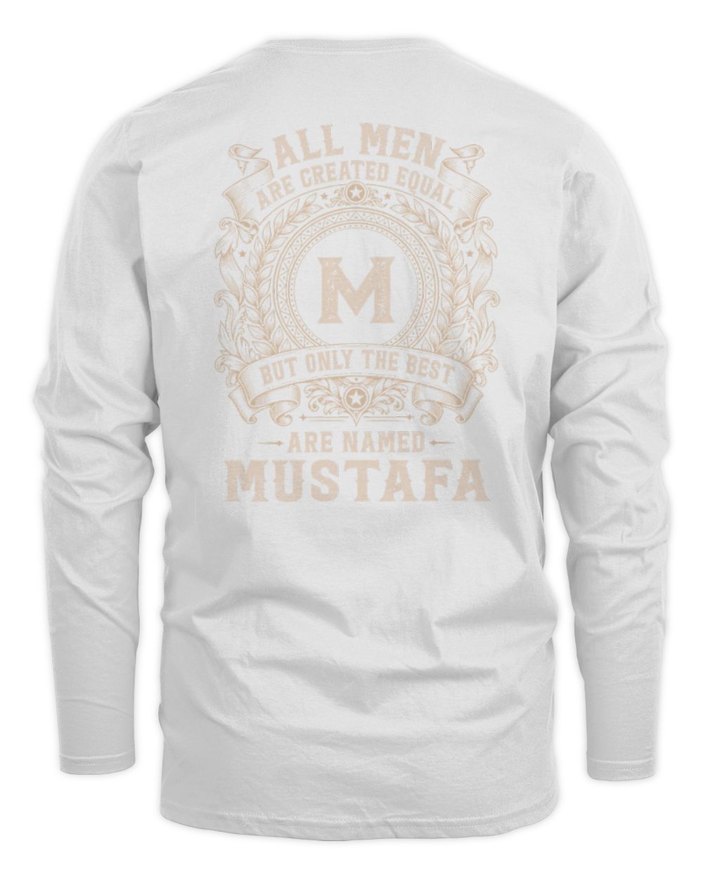 All Men Are Created Equal Cool Logo Shirt MUSTAFA M1-60 / Men's Long Sleeved T-Shirt / white
