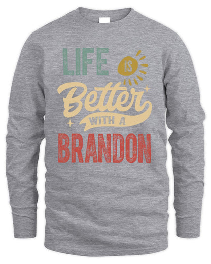 Life Is Better With a Name Personalized Retro T-Shirt BRANDON-48 / Men's Long Sleeved T-Shirt / sport grey