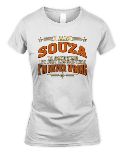 I'm Name Let's Just Assume I'm Never Wrong Retro Shirt SOUZA M1-64 / Women's Standard T-Shirt / white