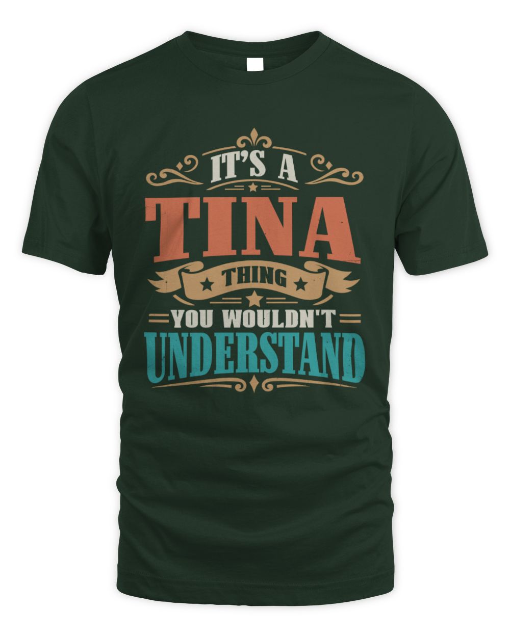 It’s a Name Thing Personalized Retro T-Shirt TINA M1-47 / Unisex Standard T-Shirt / forest green