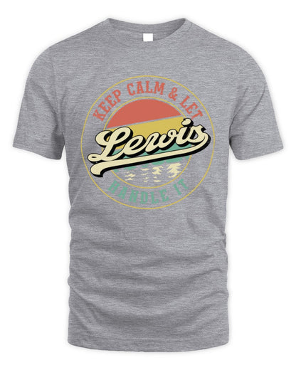 Keep Calm Let Your Name Handle It Retro T-Shirt LEWIS M1-54 / Unisex Standard T-Shirt / sport grey