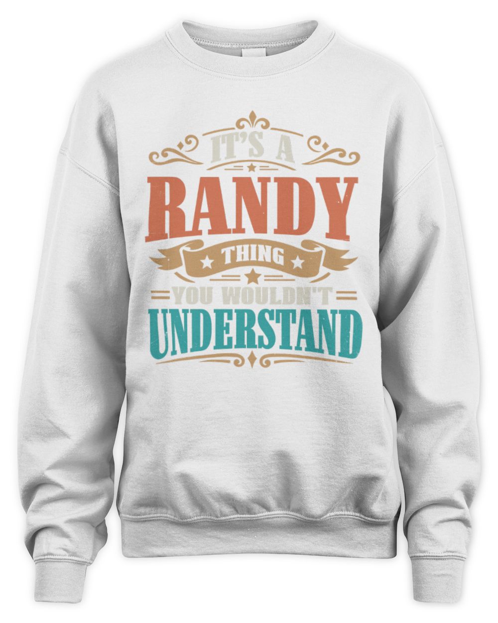 It’s a Name Thing Personalized Retro T-Shirt RANDY M1-47 / Unisex Sweatshirt / white