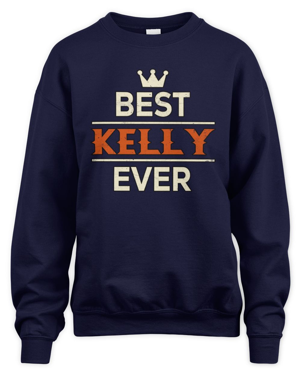 Best Your Name With Crown Shirt KELLY M1-59 / Unisex Sweatshirt / navy