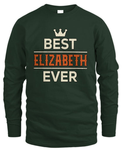 Best Your Name With Crown Shirt ELIZABETH M1-59 / Men's Long Sleeved T-Shirt / forest green