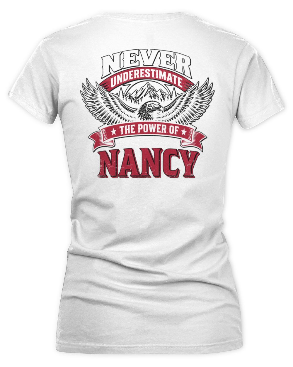Never Underestimate Your Name Eagle Mountain Shirt NANCY M1-61 / Women's V-Neck T-Shirt / white