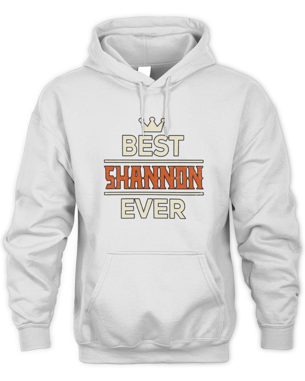 Best Your Name With Crown Shirt SHANNON M1-59 / Unisex Hoodie / white