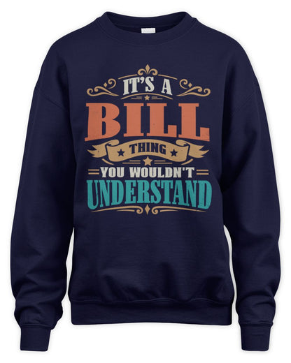 It’s a Name Thing Personalized Retro T-Shirt BILL M1-47 / Unisex Sweatshirt / navy