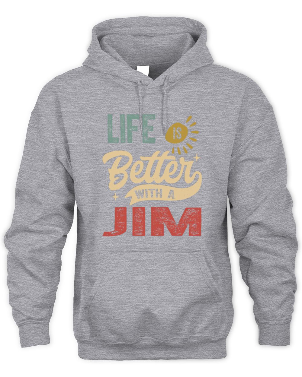 Life Is Better With a Name Personalized Retro T-Shirt JIM-48 / Unisex Hoodie / sport grey
