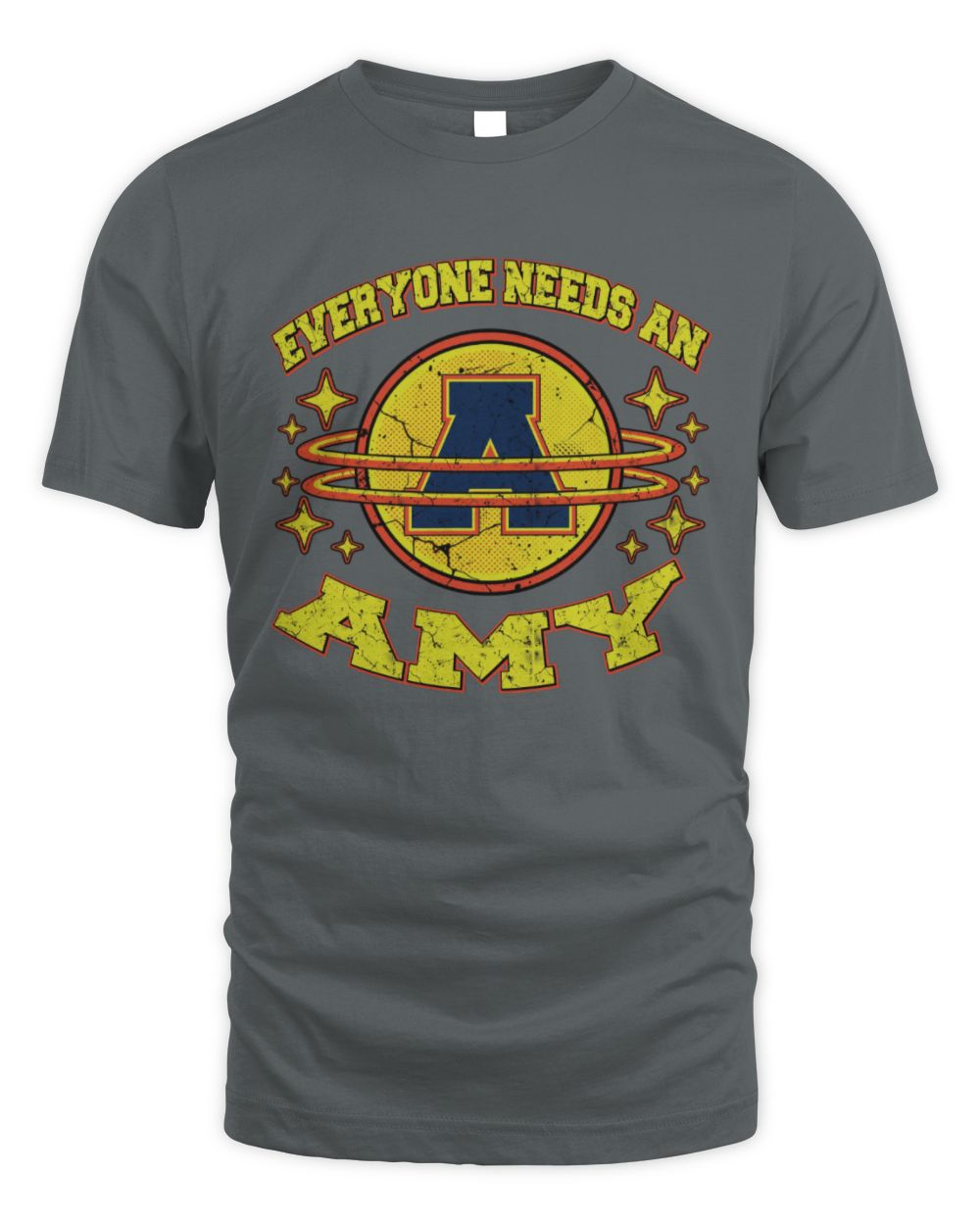 Everyone Needs a Your Name Shirt AMY M1-76 / Unisex Standard T-Shirt / charcoal