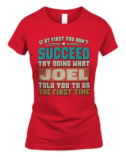 If at First You Don't Succeed Funny Vintage Shirt JOEL M1-53 / Women's Standard T-Shirt / red
