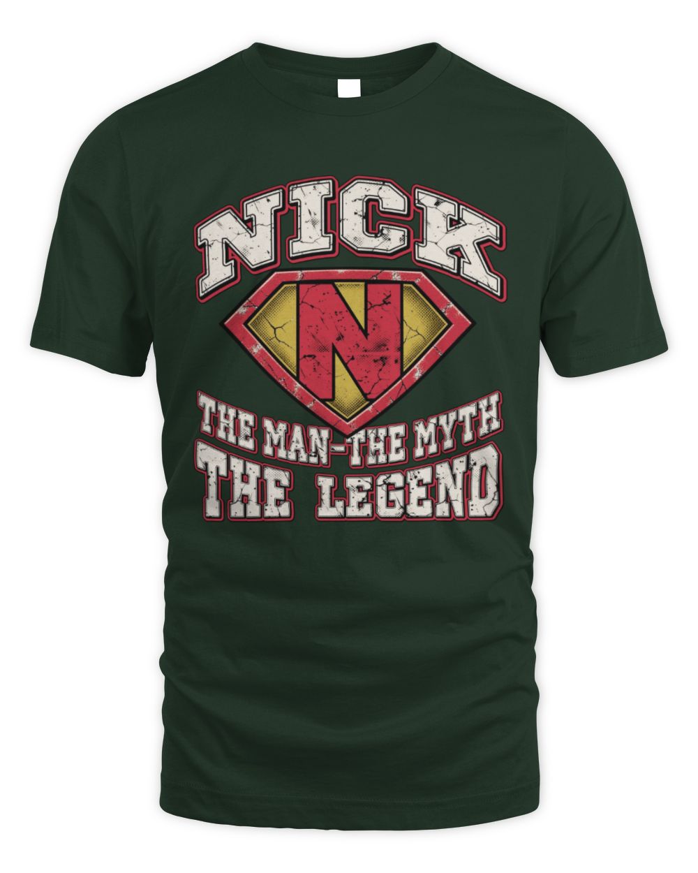 The Man The Myth The Legend Superman Graphic T-Shirt NICK M1-74 / Unisex Standard T-Shirt / forest green