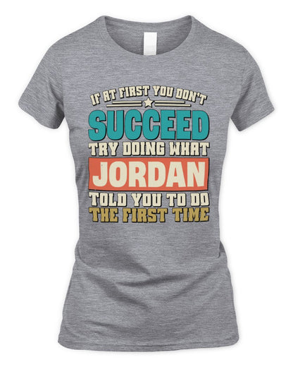 If at First You Don't Succeed Funny Vintage Shirt JORDAN M1-53 / Women's Standard T-Shirt / sport grey