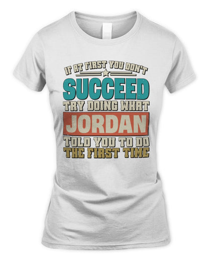 If at First You Don't Succeed Funny Vintage Shirt JORDAN M1-53 / Women's Standard T-Shirt / white