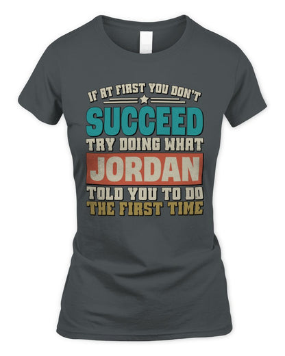 If at First You Don't Succeed Funny Vintage Shirt JORDAN M1-53 / Women's Standard T-Shirt / charcoal