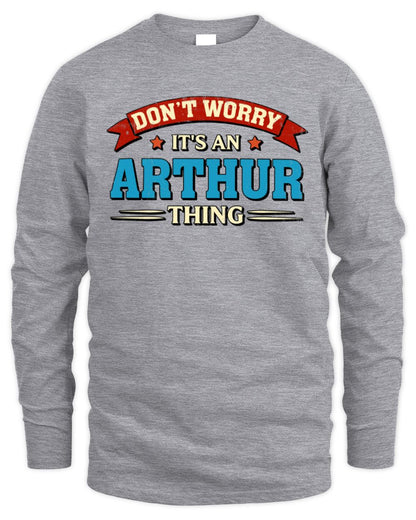 Don't Worry It's a Your Name Thing Funny Retro T-Shirt ARTHUR M1-57 / Men's Long Sleeved T-Shirt / sport grey