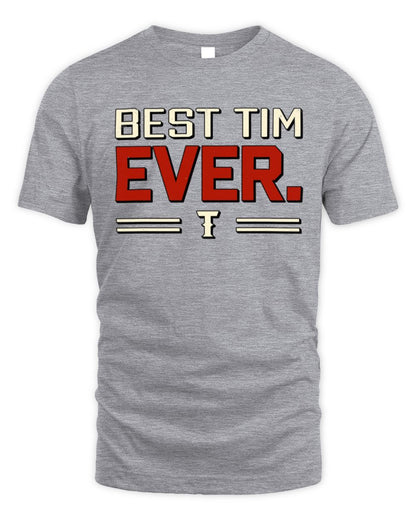 Best Your Name Ever Cool Shirt TIM M1-58 / Unisex Standard T-Shirt / sport grey