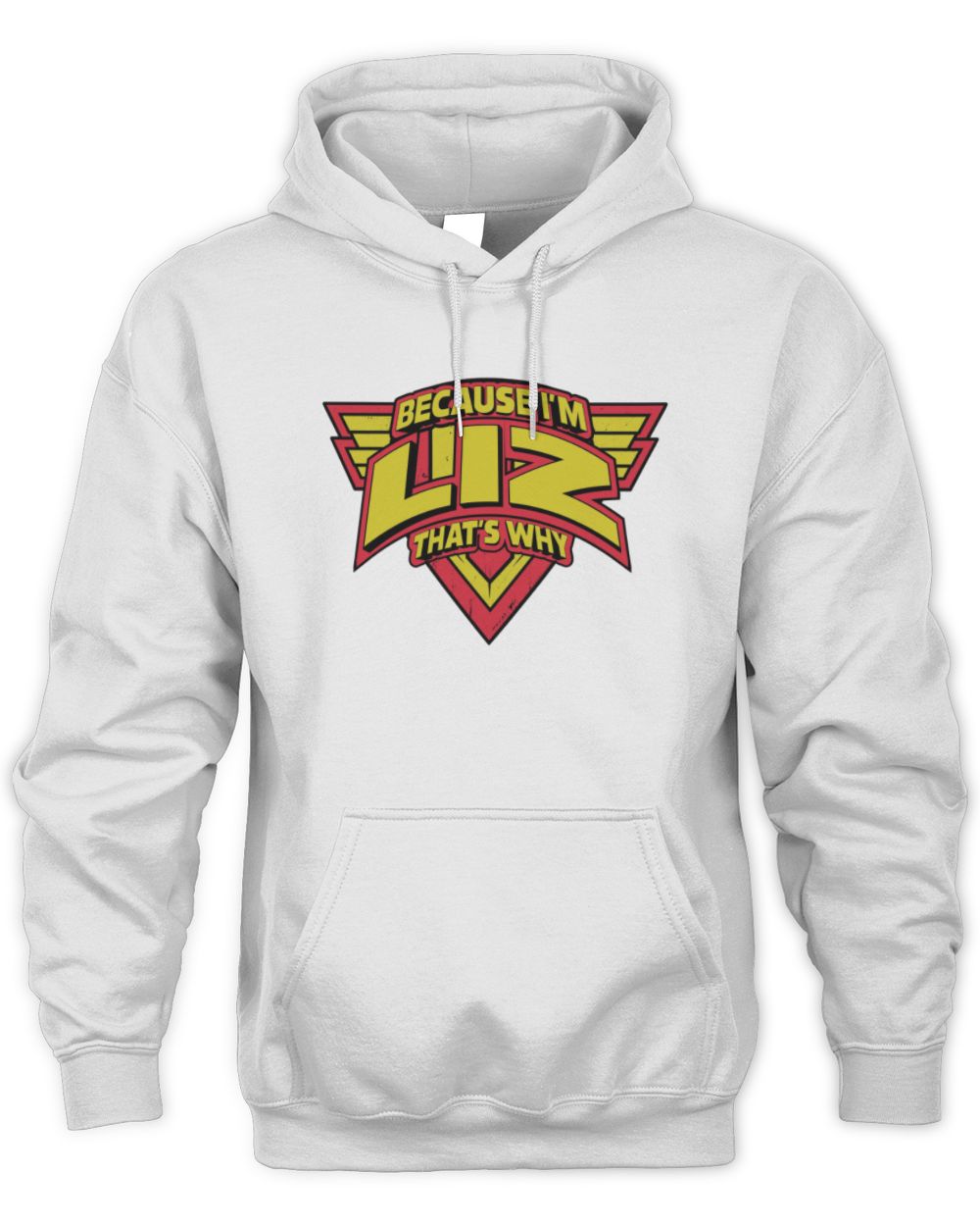 Because I'm Name That's Why Red and Yellow Logo Graphic T-Shirt LIZ M1-75 / Unisex Hoodie / white