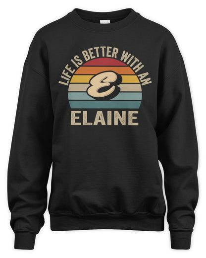 Life Is Better with Name Vintage Sun Shirt ELAINE M1-50 / Unisex Sweatshirt / black