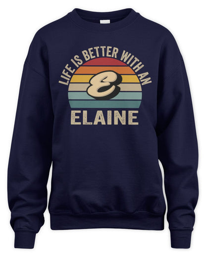 Life Is Better with Name Vintage Sun Shirt ELAINE M1-50 / Unisex Sweatshirt / navy