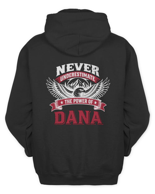 Never Underestimate Your Name Eagle Mountain Shirt DANA M1-61 / Unisex Hoodie / black