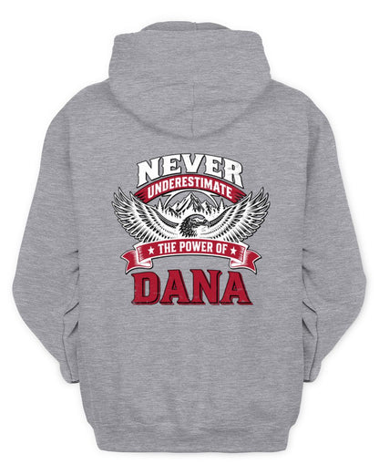 Never Underestimate Your Name Eagle Mountain Shirt DANA M1-61 / Unisex Hoodie / sport grey