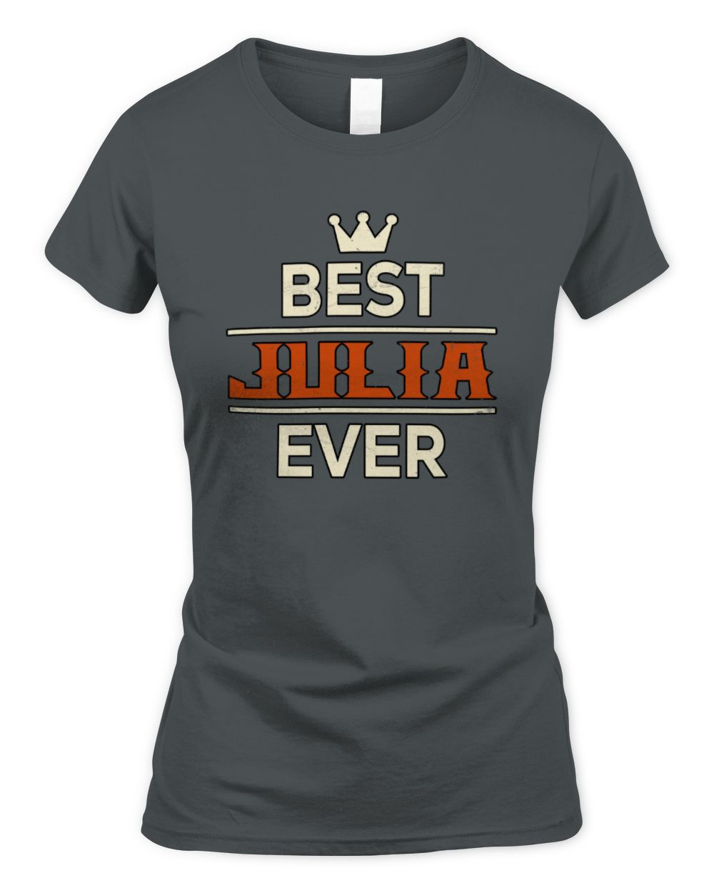 Best Your Name With Crown Shirt JULIA M1-59 / Women's Standard T-Shirt / charcoal