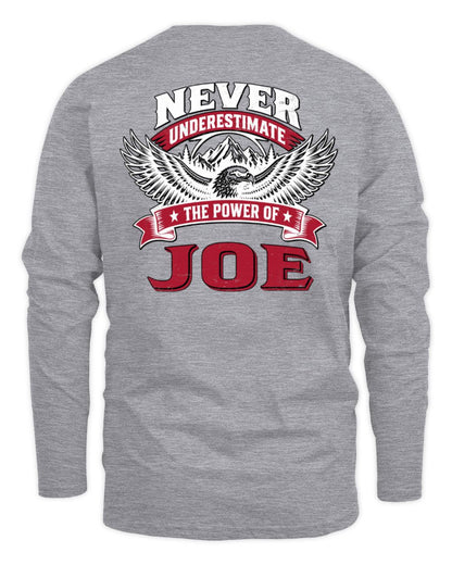 Never Underestimate Your Name Eagle Mountain Shirt JOE M1-61 / Men's Long Sleeved T-Shirt / sport grey