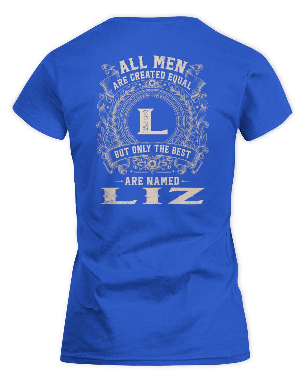 All Men Are Created Equal Cool Logo Shirt LIZ M1-60 / Women's Standard T-Shirt / royal