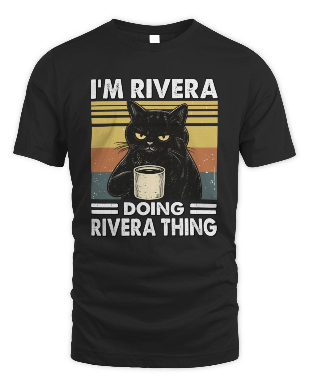 I'm Name Doing Name Thing Grumpy Black Cat Shirt RIVERA M1-79 / Unisex Standard T-Shirt / black
